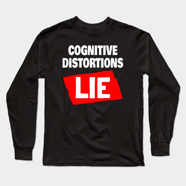 Cognitive Distortions Lie Long Sleeve T-Shirt by Axiomfox